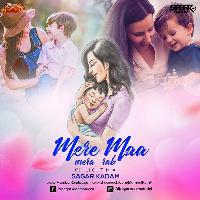 Mere Maa Mera Rab (Chillout Mix) - Sagar Kadam